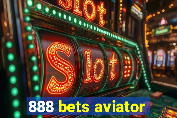 888 bets aviator