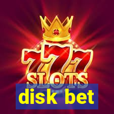 disk bet