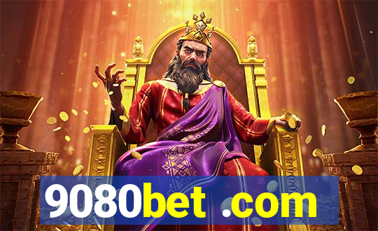 9080bet .com