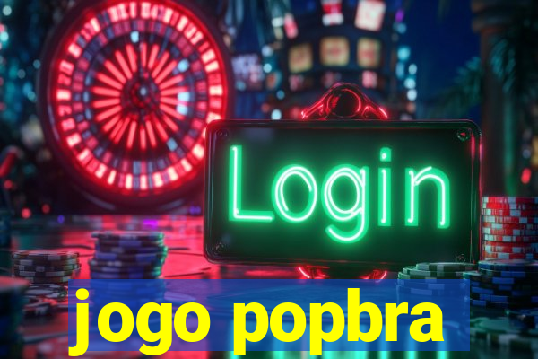 jogo popbra