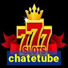 chatetube