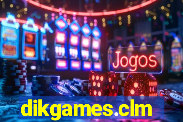 dikgames.clm