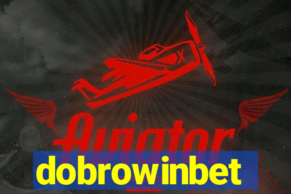 dobrowinbet