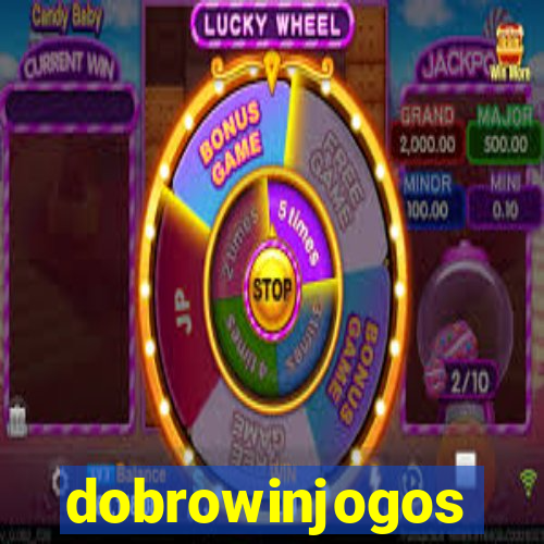 dobrowinjogos