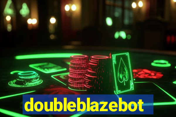 doubleblazebot