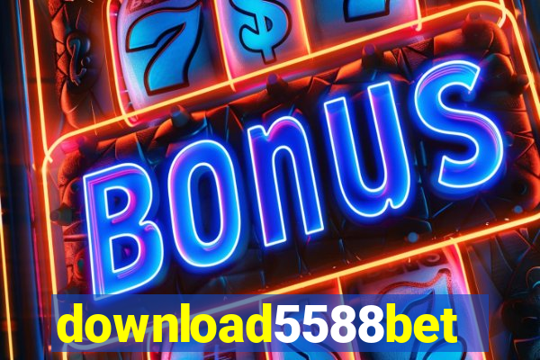 download5588bet