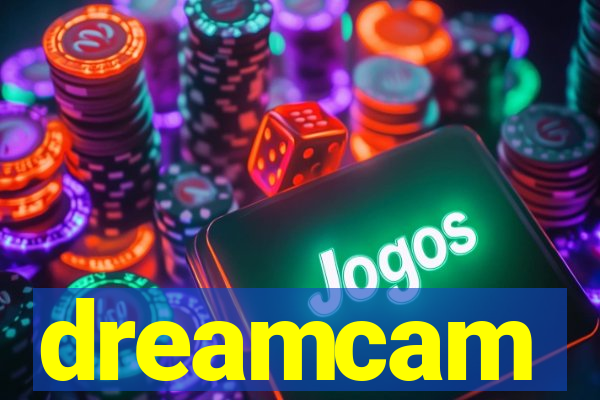 dreamcam