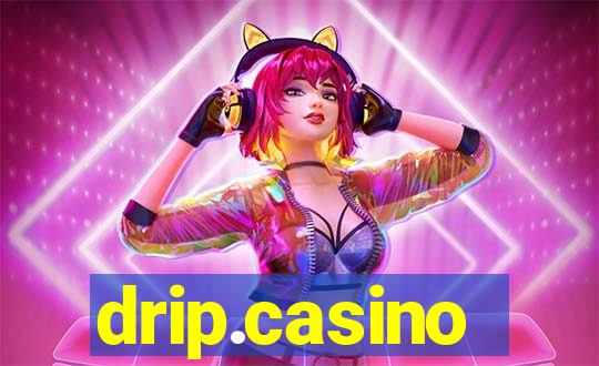 drip.casino