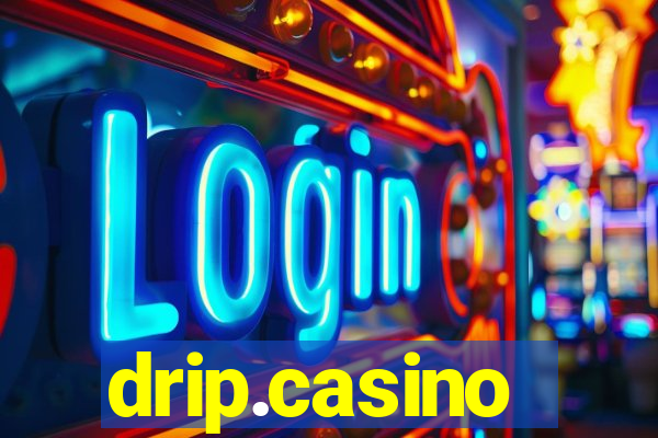 drip.casino