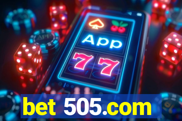 bet 505.com