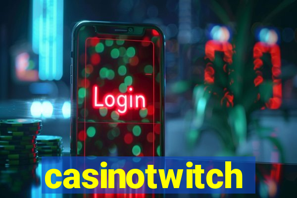 casinotwitch