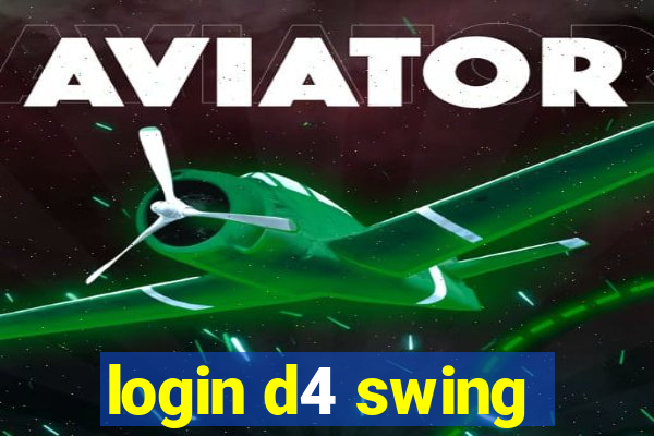 login d4 swing