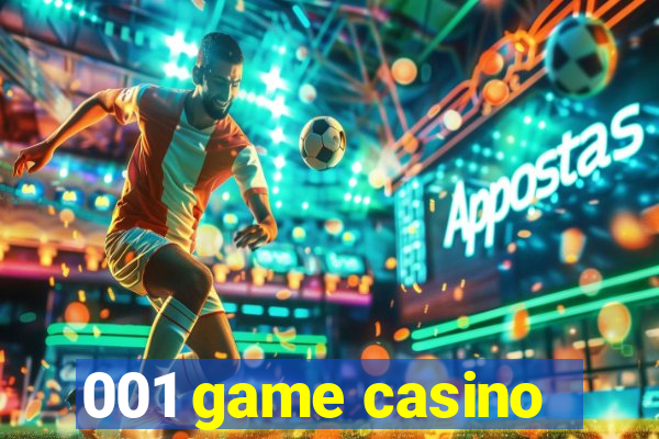 001 game casino