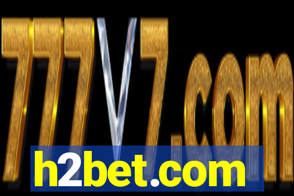 h2bet.com