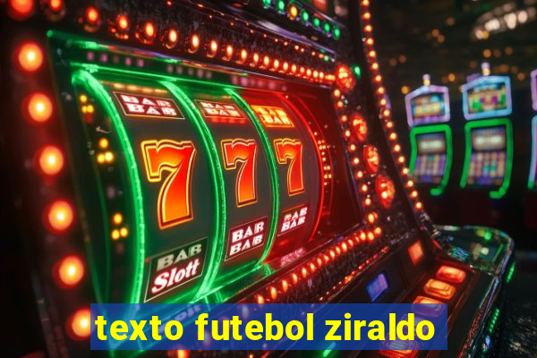 texto futebol ziraldo