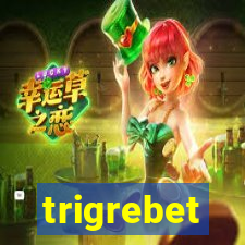 trigrebet