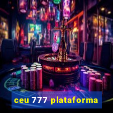 ceu 777 plataforma