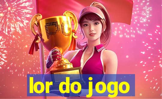 lor do jogo