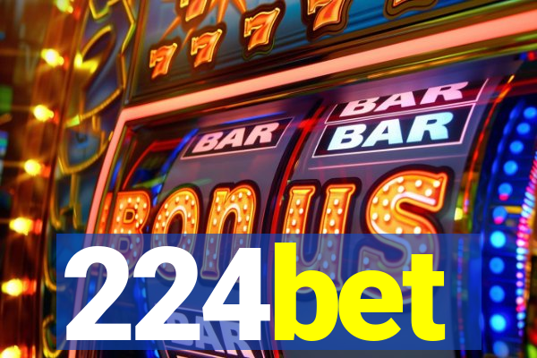 224bet