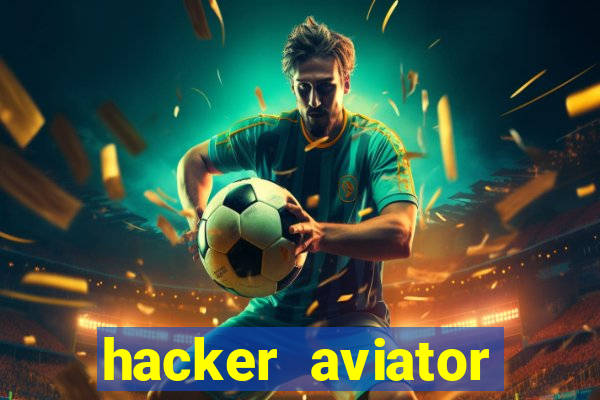 hacker aviator aposta ganha