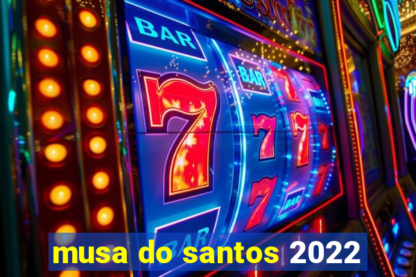 musa do santos 2022