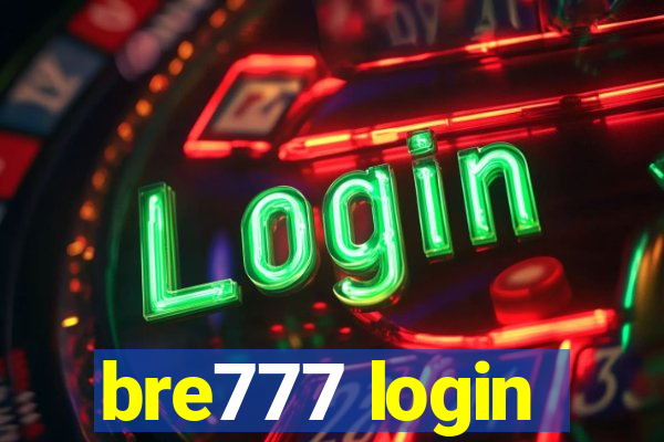 bre777 login