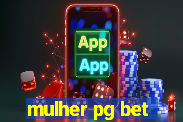 mulher pg bet