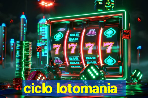 ciclo lotomania