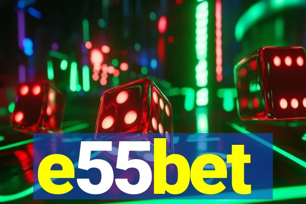 e55bet