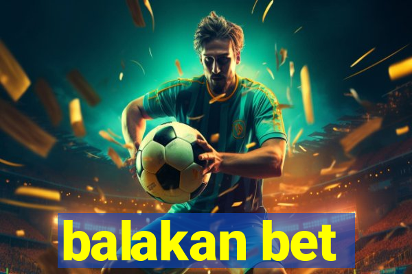 balakan bet