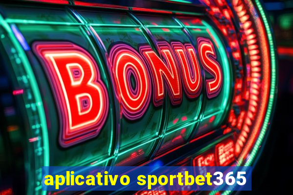 aplicativo sportbet365