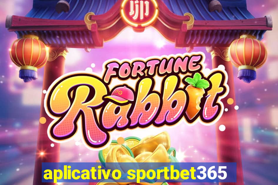 aplicativo sportbet365