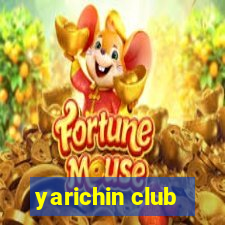 yarichin club