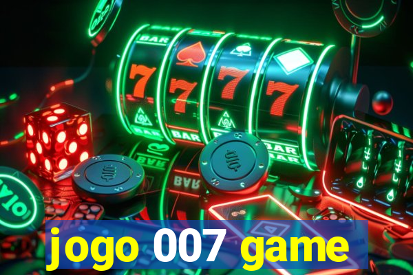 jogo 007 game