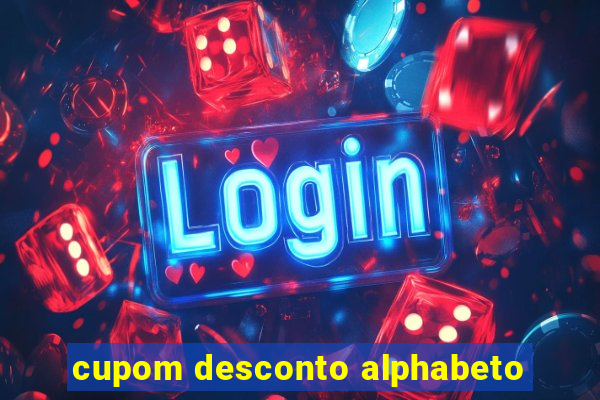 cupom desconto alphabeto