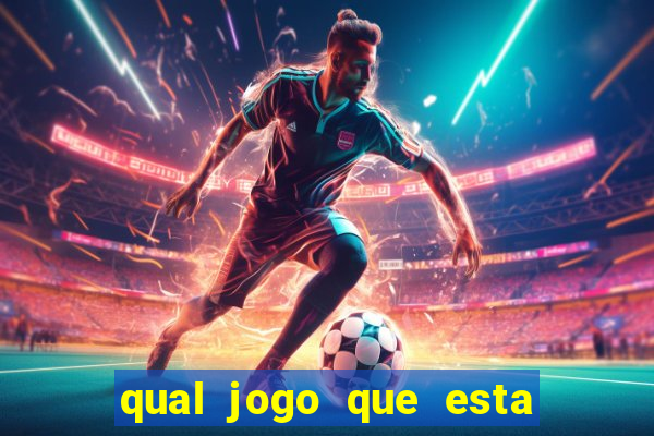 qual jogo que esta pagando agora