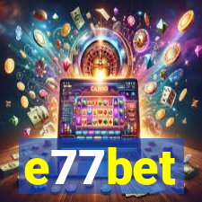 e77bet