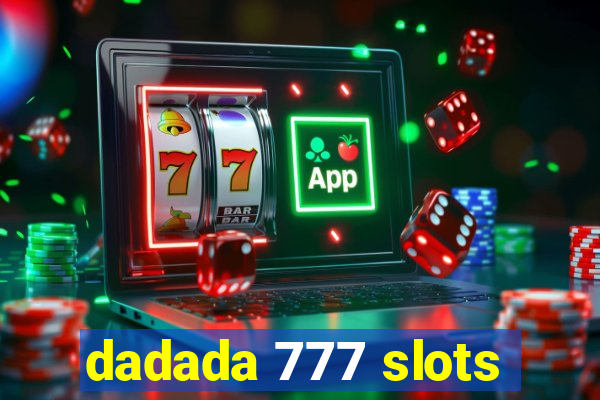 dadada 777 slots