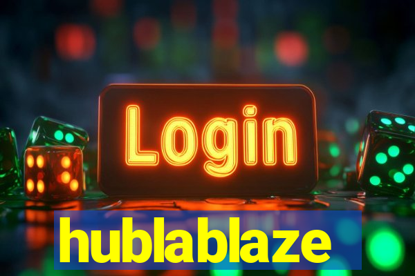 hublablaze