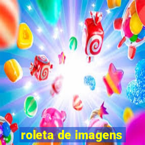 roleta de imagens