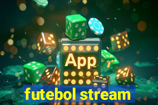 futebol stream