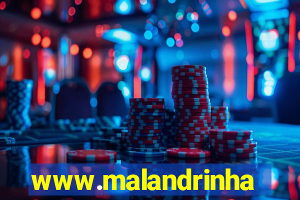 www.malandrinhas.net