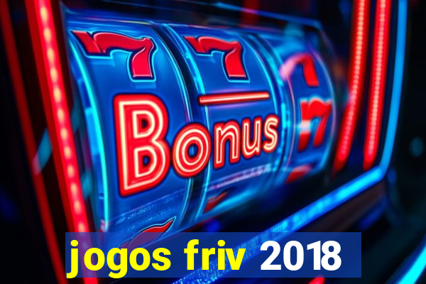 jogos friv 2018