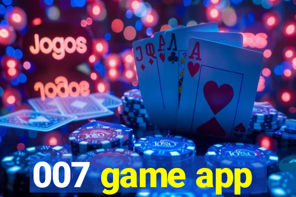 007 game app