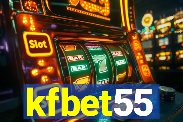 kfbet55