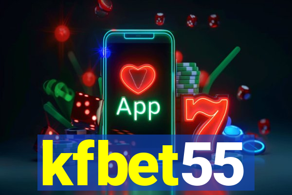 kfbet55