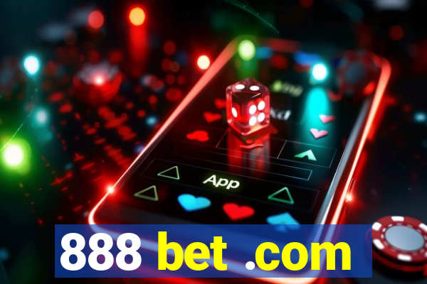 888 bet .com