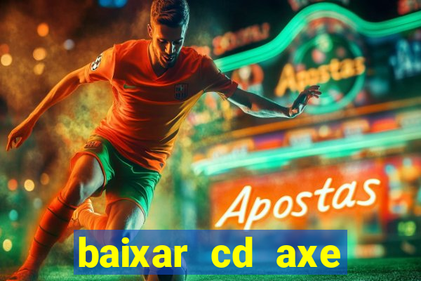 baixar cd axe bahia 2000 gratis