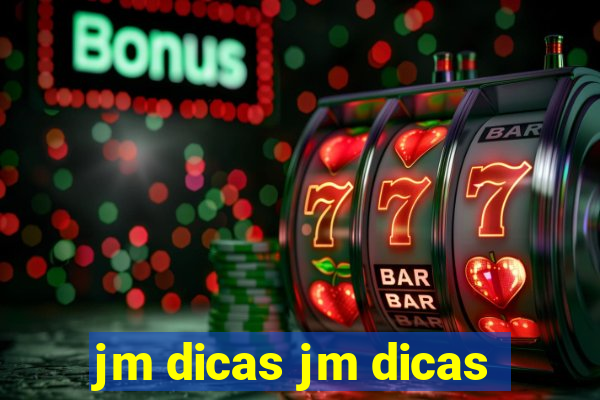 jm dicas jm dicas