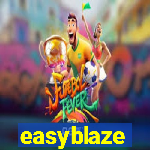 easyblaze